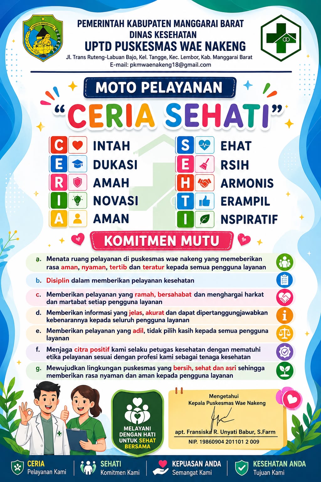 MOTTO UPTD PUSKESMAS WAE NAKENG